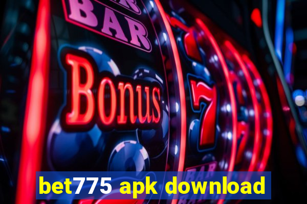 bet775 apk download